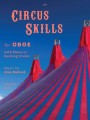 Alan Bullard: Circus Skills for Oboe and Piano (+ audio online) - nuty na obój i fortepian