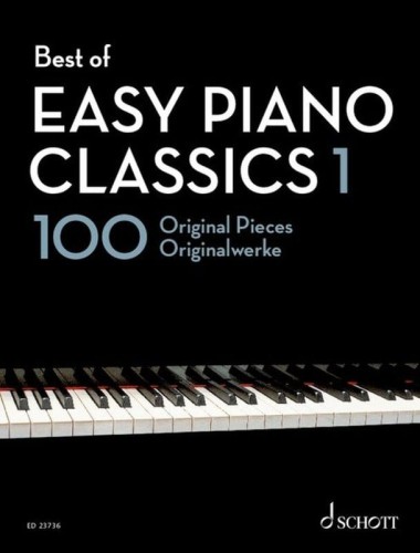 Best of Easy Piano Classics 1 - 100 klasycznych utworów fortepianowych - nuty na pianino dla początkujących
