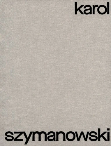 Karol Szymanowski: Gesamtausgabe / Complete Edition tom B9 - Utwory na skrzypce i fortepian
