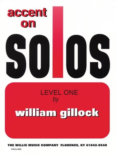 William Gillock: Accent On Solos Level One - utwory na fortepian dla dzieci