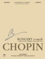 Fryderyk Chopin: Wydanie Narodowe tom 18A - I Koncert fortepianowy e-moll op. 11 - Jan Ekier - partytura (wersja historyczna)