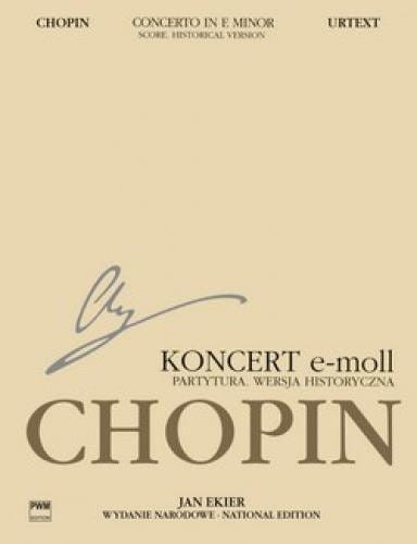 Fryderyk Chopin: Wydanie Narodowe tom 18A - I Koncert fortepianowy e-moll op. 11 - Jan Ekier - partytura (wersja historyczna)