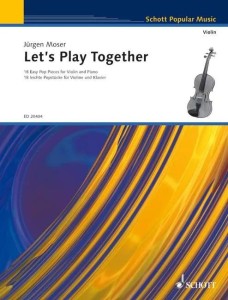Let's Play Together for Violin and Piano - Jurgen Moser - 18 łatwych utworów popowych - nuty na skrzypce i fortepian