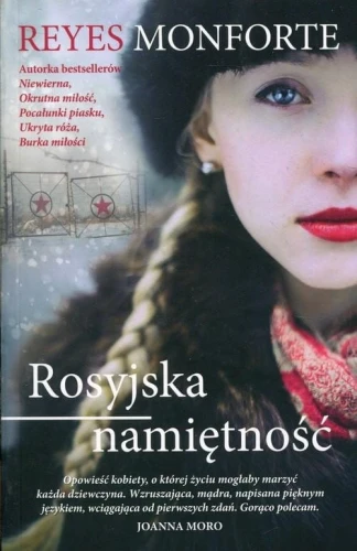 Rosyjska namiętność - powieść o żonie Siergieja Prokofiewa - Reyes Monforte