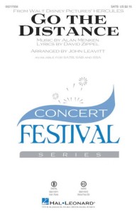 Go the Distance from Hercules for SATB Choir - John Leavitt - nuty na chór mieszany z fortepianem