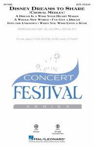 Disney Dreams to Share (Choral Medley) for SATB Choir - Alan Billingsley - nuty na chór mieszany z fortepianem