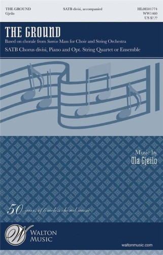 Ola Gjeilo: The Ground from Sunrise Mass - nuty na chór SATB i fortepian