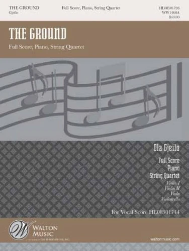 Ola Gjeilo: The Ground from Sunrise Mass (Score & Parts) - nuty na kwartet smyczkowy i fortepian