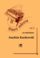 Joachim Kaczkowski: Utwory zebrane vol. 2 na fortepian