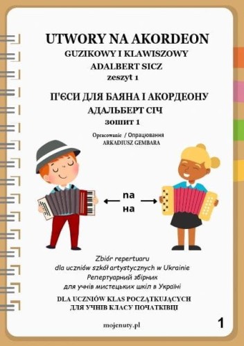 Utwory na akordeon guzikowy i klawiszowy - zeszyt 1 - nuty na akordeon dla początkujących