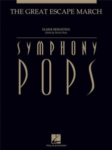 Symphony Pops: Elmer Bernstein - The Great Escape March (Score & Parts) - Patrick Russ - marsz z filmu Wielka ucieczka - nuty orkiestrę