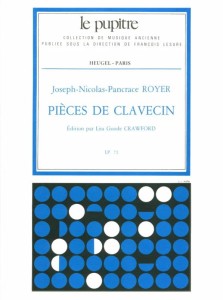 Joseph Nicolas Pancrace Royer - Pieces de Clavecin (Le Pupitre 71) - nuty na klawesyn