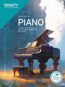 Piano Exam Pieces plus Exercises 2023 Grade 5 - Trinity College - utwory egzaminacyjne i ćwiczenia - nuty na fortepian