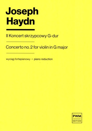 Joseph Haydn: II koncert skrzypcowy G-dur - wyciąg fortepianowy i głos solowy