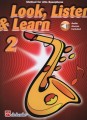 Look, Listen and Learn: Method for Alto Saxophone 2 (+ audio online) - szkoła gry na saksofonie altowym - Jaap Kastelein, Michiel Oldenkamp