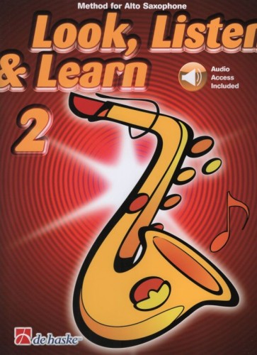 Look, Listen and Learn: Method for Alto Saxophone 2 (+ audio online) - szkoła gry na saksofonie altowym - Jaap Kastelein, Michiel Oldenkamp