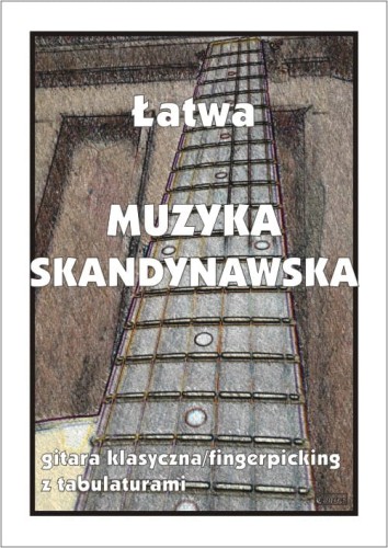 Łatwa muzyka skandynawska - nuty na gitarę klasyczną (fingerpicking) z tabulaturami