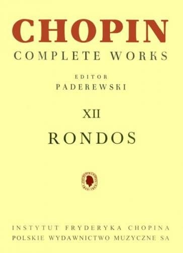 Fryderyk Chopin: Complete Works (Ignacy Jan Paderewski) tom XII - Ronda na fortepian