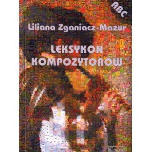 Liliana Zganiacz-Mazur: Leksykon kompozytorów