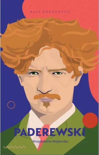 Magdalena Majewska: Paderewski - małe monografie