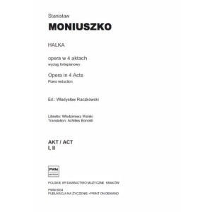 Stanisław Moniuszko: Halka - opera w czterech aktach - wyciąg fortepianowy