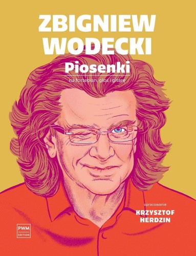 Zbigniew Wodecki: Piosenki na fortepian, głos i gitarę (PVG)
