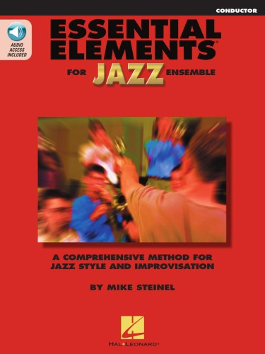 Essential Elements for Jazz Ensemble - Conductor - Mike Steinel - podręcznik dla dyrygenta
