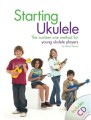 Starting Ukulele - szkoła gry na ukulele dla dzieci - Steven Sproat (+ płyta CD)