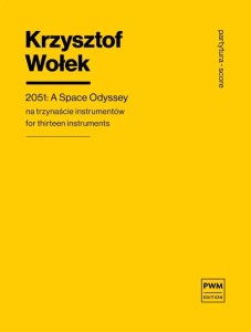 Krzysztof Wołek: 2051: A Space Odyssey na trzynaście instrumentów - nuty na orkiestrę