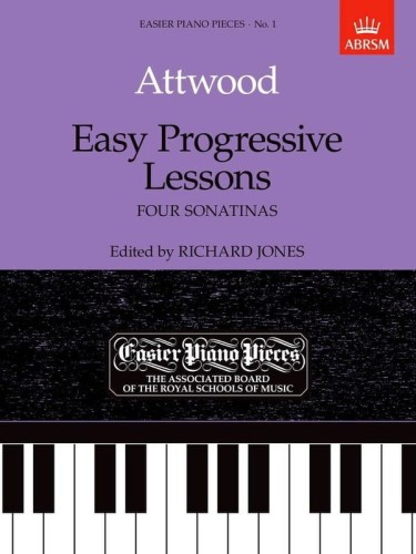 Thomas Attwood: Easy Progressive Lessons - Four Sonatinas - cztery sonatiny - łatwe nuty na fortepian