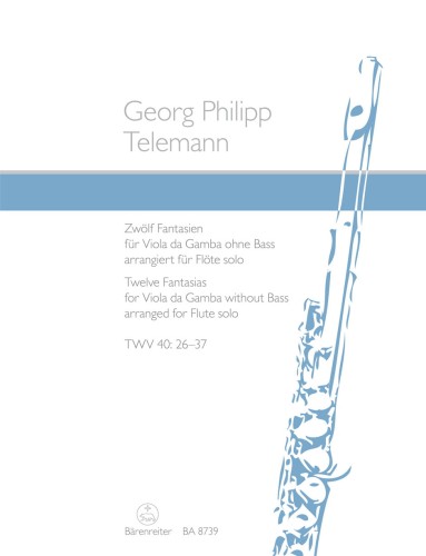 Georg Philipp Telemann: Twelve Fantasias for Viola da Gamba without Bass TWV 40:26-37 arranged for Flute solo - 12 Fantazji - nuty na flet poprzeczny