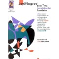 Joy of Improv - Book Two: Completing the Foundation (+ audio online) - podręcznik do nauki improwizacji - Dave Frank, John Amaral