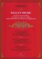 Ballet Music for descant recorder - Georg Friedrich Handel - muzyka baletowa - nuty na flet prosty lub inny instrument melodyczny z fortepianem