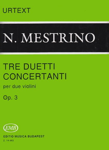 Tre Duetti Concertanti per due violini op. 3 - Nicola Mestrino - utwory na dwoje skrzypiec - nuty na duety skrzypcowe
