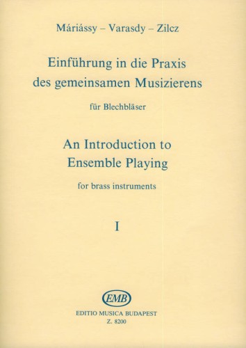 An Introduction to Ensemble Playing for brass instruments 1 - Zilcz, Mariassy, Varasdy - wprowadzenie do grania zespołowego - nuty na instrumenty dęte blaszane