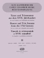 Dances and Trio Sonatas from 17th Century - tańce i sonaty na trio skrzypcowe - nuty na dwoje skrzypiec, wiolonczelę i fortepian