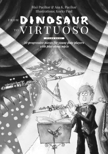 Blaz Pucihar: From Dinosaur to Virtuoso - Piano Book - akompaniament fortepianowy