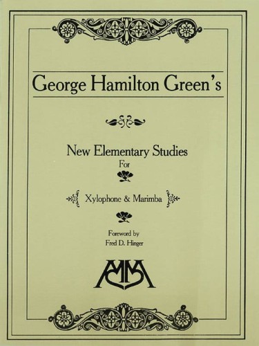 George Hamilton Green: New Elementary Studies for Xylophone and Marimba - podstawowe ćwiczenia i etiudy - nuty na ksylofon lub marimbę