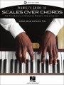 Pianist's Guide to Scales Over Chords - Chad Johnson, Heather Parks (+ audio online) - podstawy improwizacji melodycznej dla pianistów