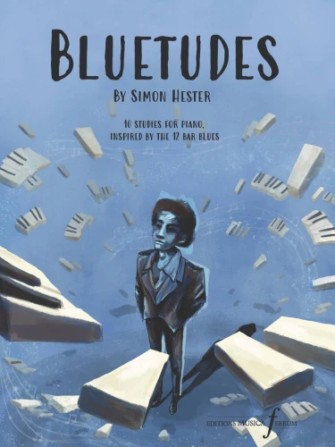 Simon Hester: Bluetudes - 10 etiud inspirowanych 12 taktowym bluesem - nuty na fortepian