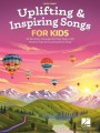 Uplifting & Inspiring Songs for Kids - piosenki dla dzieci - nuty na pianino dla początkujących
