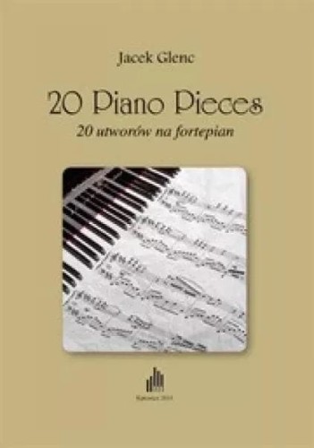 Jacek Glenc: 20 utworów na fortepian - nuty na fortepian