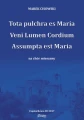 Marek Cisowski: Tota pulchra es Maria Veni Lumen Cordium Assumptan est Maria - nuty na chór mieszany