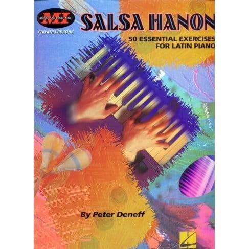 Peter Deneff: Salsa Hanon. 50 Essential Exercises for Latin Piano - ćwiczenia dla pianistów w stylu Latin, Cuban, Montuono, Salsa i Cha-Cha