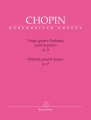 Fryderyk Chopin: Vingt-quatre Preludes op. 28 et Prelude op. 45 - 24 preludia i Preludium cis-moll - nuty na fortepian