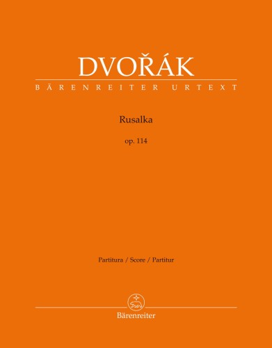 Antonin Dvorak: Rusalka op. 114 - opera Rusałka - nuty na orkiestrę - partytura