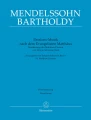 Felix Mendelssohn Bartholdy: Passion Music after the Evangelist Matthew - nuty na głosy, chór i fortepian