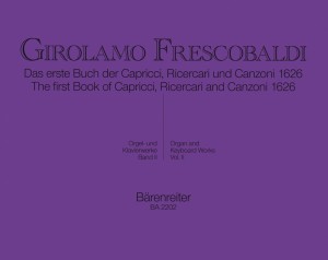 Girolamo Frescobaldi: Das erste Buch der Capricci, Ricercari und Canzoni von 1626 - dzieła organowe i klawiszowe tom 2 - nuty na organy lub fortepian lub klawesyn
