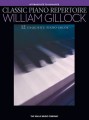 Classic Piano Repertoire (Intermediate to Advanced): William Gillock - 12 exquisite piano solos - nuty na fortepian
