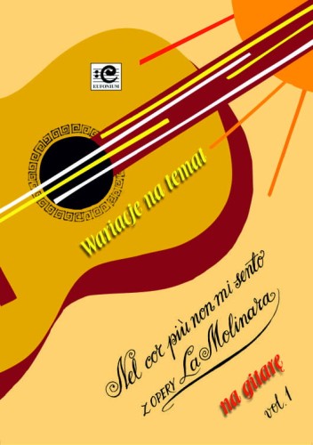 Wariacje na temat Nel cor piu non mi sento z opery La Molinara vol. 1 - nuty na gitarę klasyczną